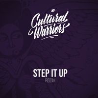 Cultural Warriors - Step It Up Riddim