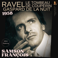 Samson François - Ravel: Gaspard de la Nuit, Le Tombeau de Couperin by Samson François