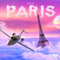 Rayan - Paris (Explicit)