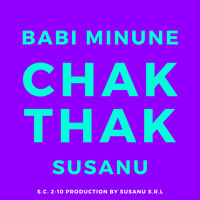 Babi Minune - Chak Thak