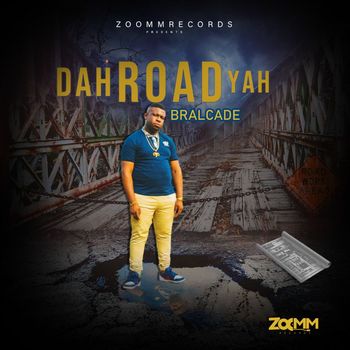 Bralcade - Dah Road Yah
