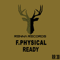 F. Physical - Ready (Original Mix)