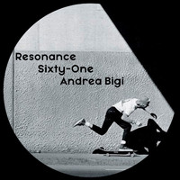 Andrea Bigi - Resonance Sixty-One