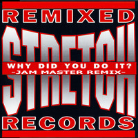 Stretch - Why Did You Do It (Jam Master Remix)
