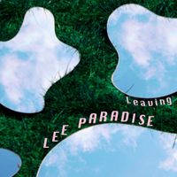 Lee Paradise - Leaving