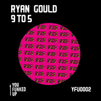 Ryan Gould - 9 TO 5
