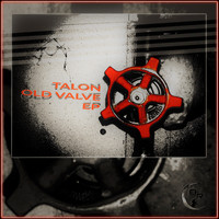 Talon - Old Valve EP