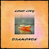 Loud City - Diamonds