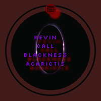 Kevin Call - Blackness