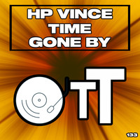 HP Vince - Time Gone By