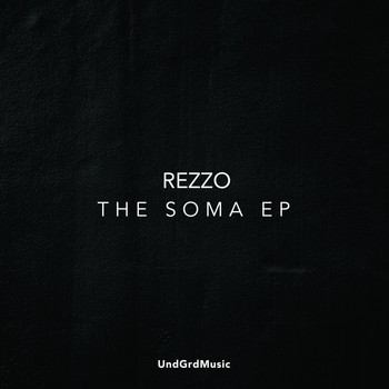 REZZO - The Soma