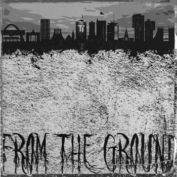 TJ - From the Ground (Explicit)