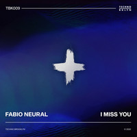 Fabio Neural - I Miss You