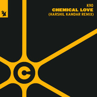 K90 - Chemical Love (Harshil Kamdar Remix)
