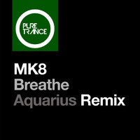MK8 - Breathe (Aquarius Remix)