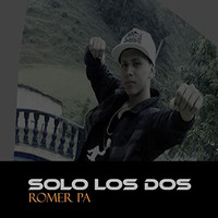 Romer Pa - Solo los Dos
