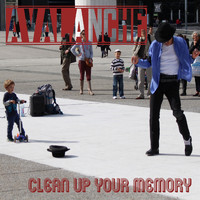 Avalanche - Clean up Your Memory
