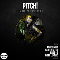 Pitch! - Boiling Blood