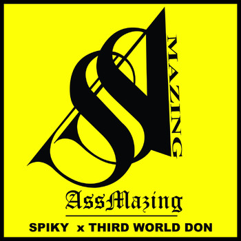 Spiky - AssMazing (Explicit)