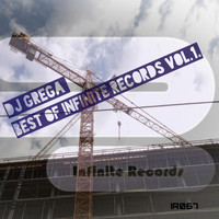 DJ Grega - Best Of Infinite Records, Vol.1