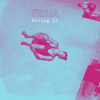 Freja - Diving In