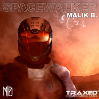 Malik B - Spacewalker (Fashion Mix - Unmastered)