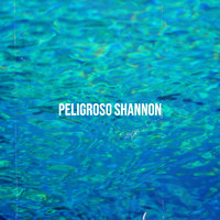 Shannon - Peligroso