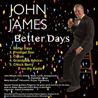 John James - Better Days
