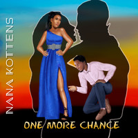 Nana Kottens - One More Chance
