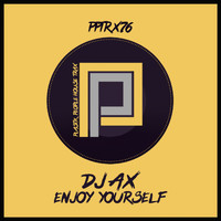 DJ Ax - Enjoy yourself