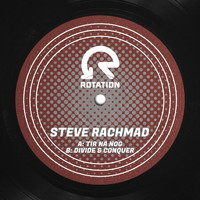 Steve Rachmad - Tir Na Nog / Divide And Conquer
