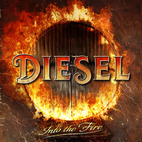 Diesel - Into the Fire