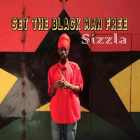 Sizzla - Set the Black Man Free