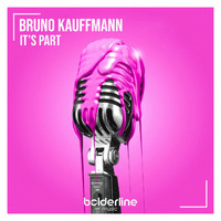 Bruno Kauffmann - It's Part