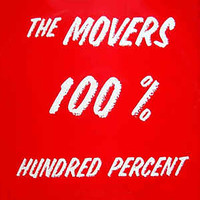The Movers - Hundred Percent