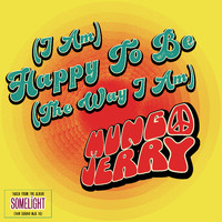 Mungo Jerry - (I Am) Happy to Be (The Way I Am) - Single