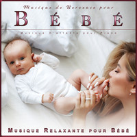 Musique de Berceuse pour Bébé, Musique pour Bébé, Musique Relaxante pour Bébé - Musique de Berceuse pour Bébé : Musique D'attente pour Piano