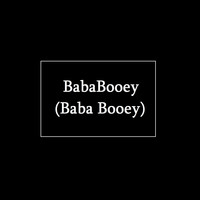 BlackMo - BabaBooey (Baba Booey)