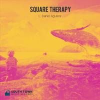 L. Daniel Aguilera - Square Therapy