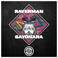 Raverman - Sayonara