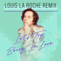 Darren Hayes - Let's Try Being In Love (Louis La Roche Remix)