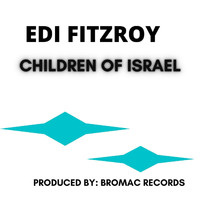 Edi Fitzroy - Children of Israel
