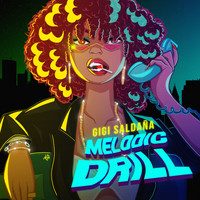Gigi Saldaña - Melodic Drill