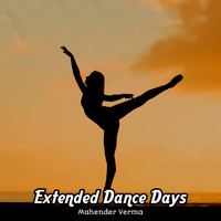 Mahender Verma - Extended Dance Days