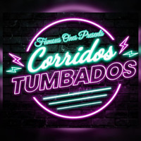 Famous Ones - Corridos Tumbados