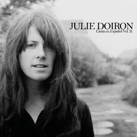 Julie Doiron - Julie Doiron Canta en Español, Vol. 2 (Explicit)