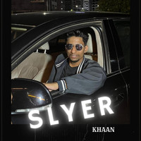 Khaan - Slyer (Explicit)