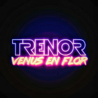 Trenor - Venus en Flor