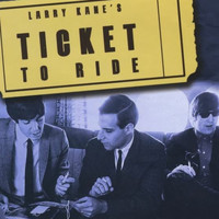 The Beatles - Larry Kane's Ticket to Ride