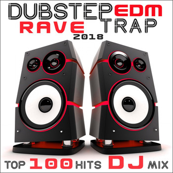 Dubstep Spook, DoctorSpook - Dubstep EDM Rave Trap 2018 Top 100 Hits DJ Mix (Explicit)